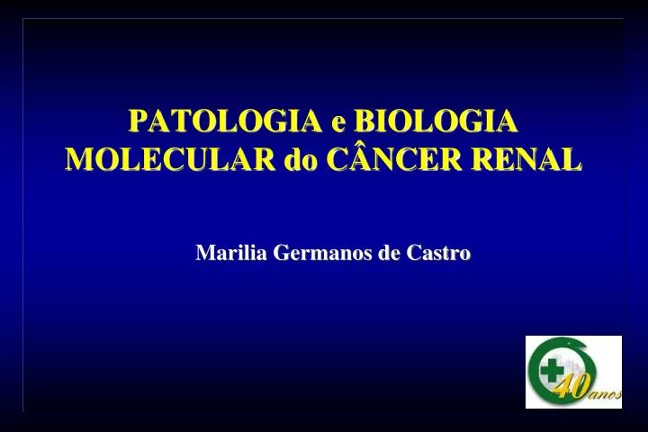 patologia e biologia molecular do c ncer renal