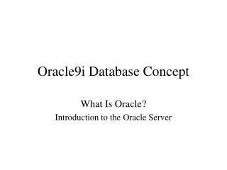 Oracle9i Database Concept