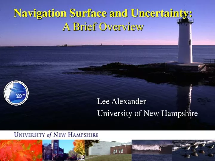 navigation surface and uncertainty a brief overview