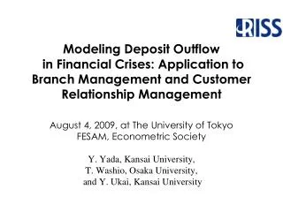 August 4, 2009, at The University of Tokyo FESAM, Econometric Society Y. Yada, Kansai University,