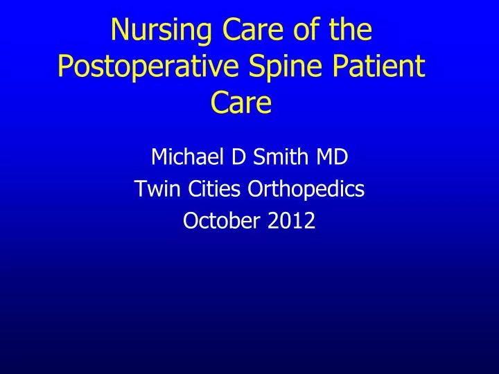 nursing care of the postoperative spine patient care