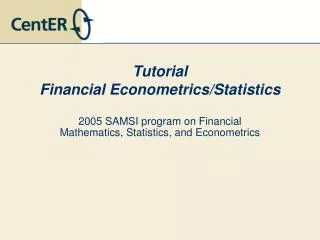 Tutorial Financial Econometrics/Statistics
