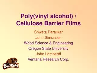 Poly(vinyl alcohol) / Cellulose Barrier Films