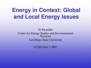 Energy in Context: Global and Local Energy Issues
