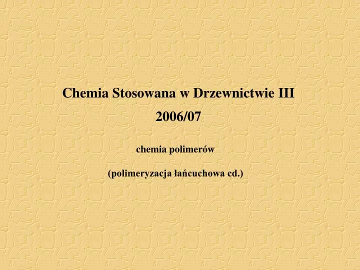 chemia stosowana w drzewnictwie iii 2006 07