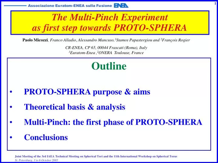 the multi pinch experiment as first step towards proto sphera