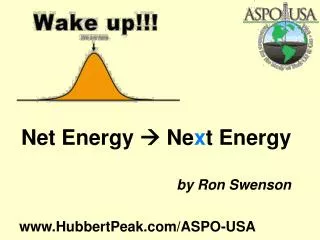 Net Energy ? Ne x t Energy by Ron Swenson