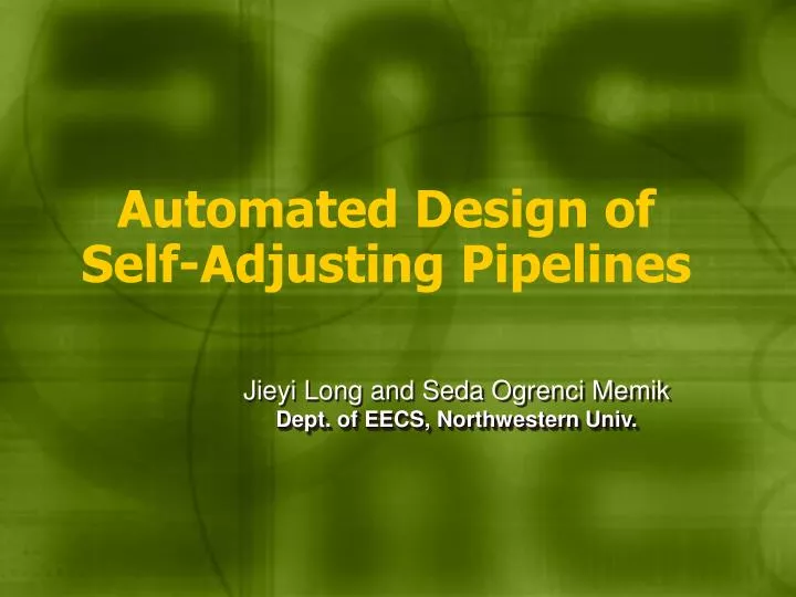 automated design of self adjusting pipelines