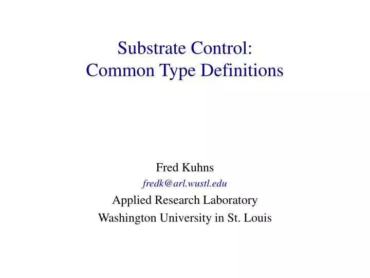 substrate control common type definitions