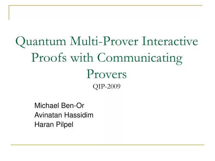 quantum multi prover interactive proofs with communicating provers qip 2009