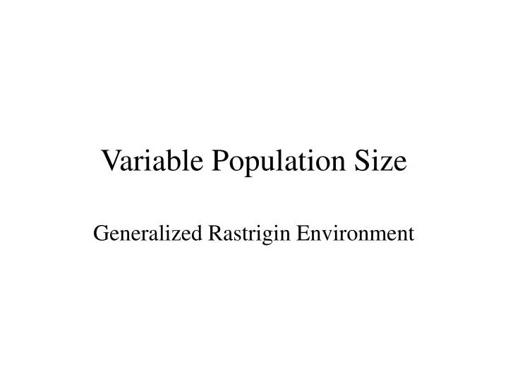 variable population size