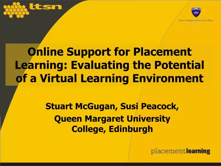 online support for placement learning evaluating the potential of a virtual learning environment