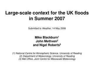 Large-scale context for the UK floods in Summer 2007 Submitted to Weather , 14 May 2008