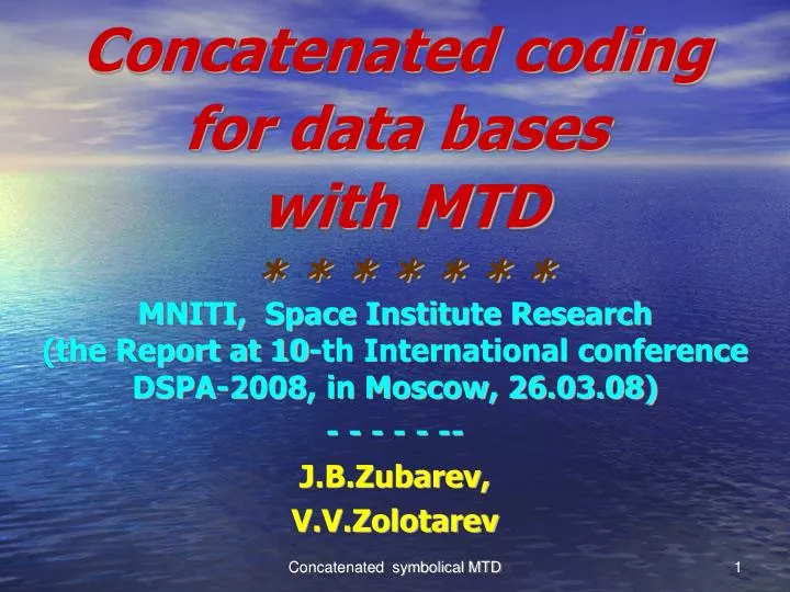 concatenated coding for data bases with mtd