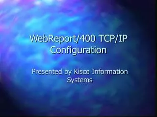 WebReport/400 TCP/IP Configuration