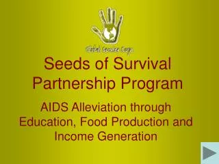Seeds of Survival Partnership Program
