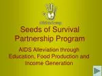 Seeds of Survival Partnership Program - slide 1