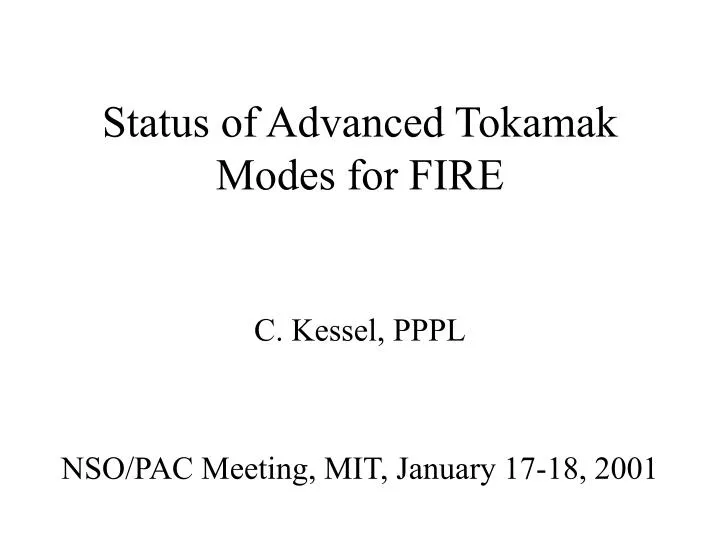 status of advanced tokamak modes for fire