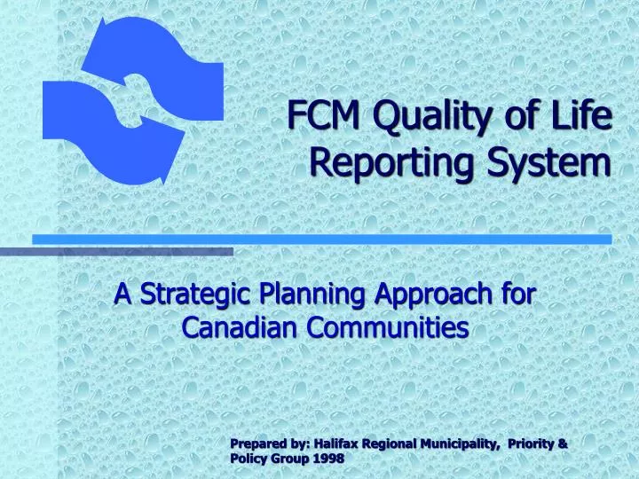 fcm quality of life reporting system