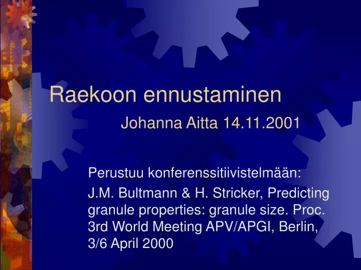 raekoon ennustaminen johanna aitta 14 11 2001