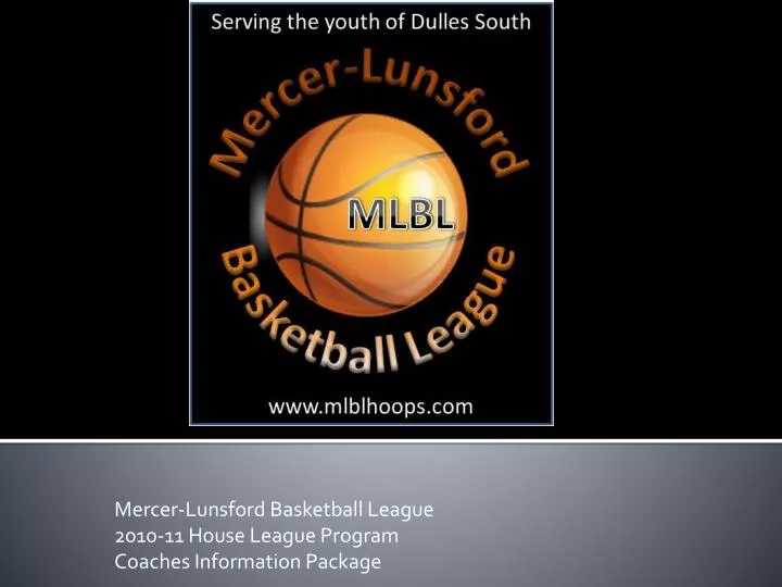 mercer lunsford basketball league 2010 11 house league program coaches information package