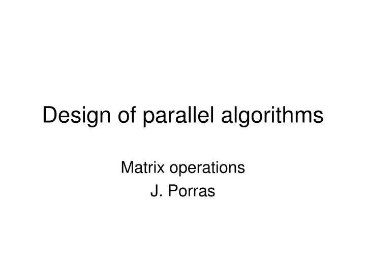 design of parallel algorithms