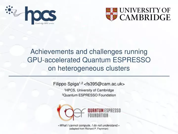 achievements and challenges running gpu accelerated quantum espresso on heterogeneous clusters