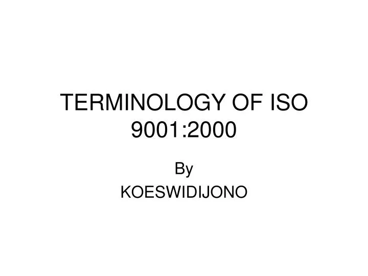 terminology of iso 9001 2000