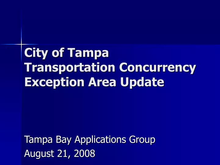 city of tampa transportation concurrency exception area update