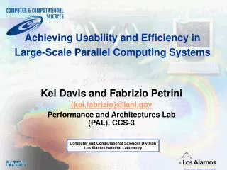 Achieving Usability and Efficiency in Large-Scale Parallel Computing Systems