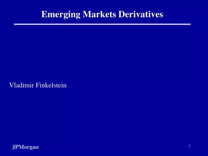emerging markets derivatives