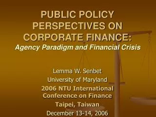 PUBLIC POLICY PERSPECTIVES ON CORPORATE FINANCE: Agency Paradigm and Financial Crisis