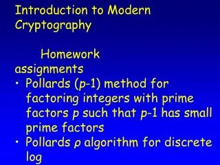 Introduction to Modern Cryptography Homework assignments