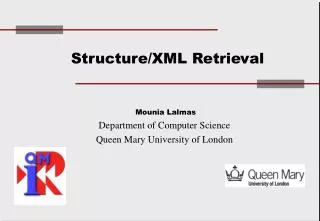 Structure/XML Retrieval