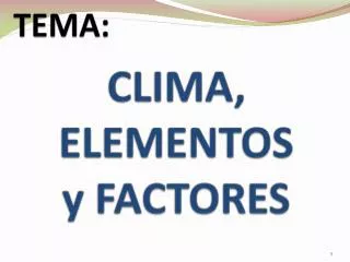 clima elementos y factores