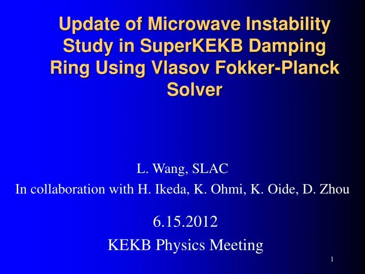 update of microwave instability study in superkekb damping ring using vlasov fokker planck solver