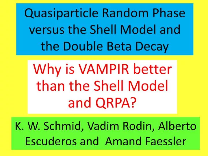 quasiparticle random phase versus the shell model and the double beta decay
