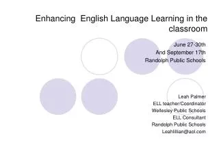 Enhancing English Language Learning in the classroom