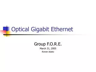 Optical Gigabit Ethernet
