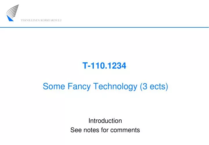 t 110 1234 some fancy technology 3 ects