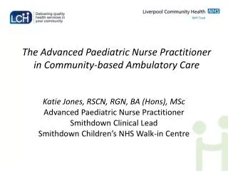 The Advanced Paediatric Nurse Practitioner in Community-based Ambulatory Care
