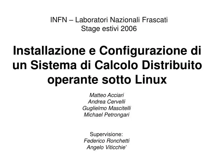 installazione e configurazione di un sistema di calcolo distribuito operante sotto linux
