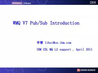 WMQ V7 Pub/Sub Introduction