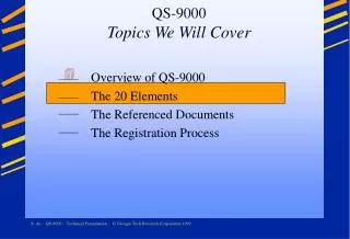 QS-9000 Topics We Will Cover