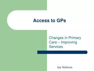 Access to GPs