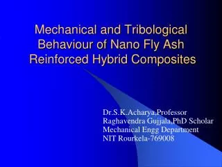Mechanical and Tribological Behaviour of Nano Fly Ash Reinforced Hybrid Composites