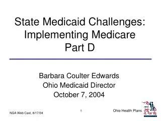 State Medicaid Challenges: Implementing Medicare Part D
