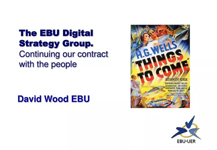 the ebu digital strategy group continuing our contract with the people