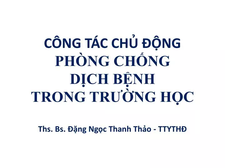 c ng t c ch ng ph ng ch ng d ch b nh trong tr ng h c ths bs ng ng c thanh th o ttyth