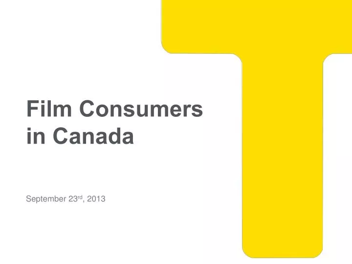 film consumers in canada september 23 rd 2013